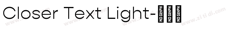 Closer Text Light字体转换